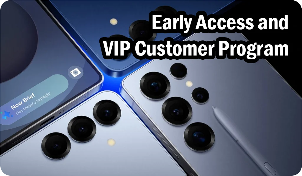 Early Access and VIP Customer Program